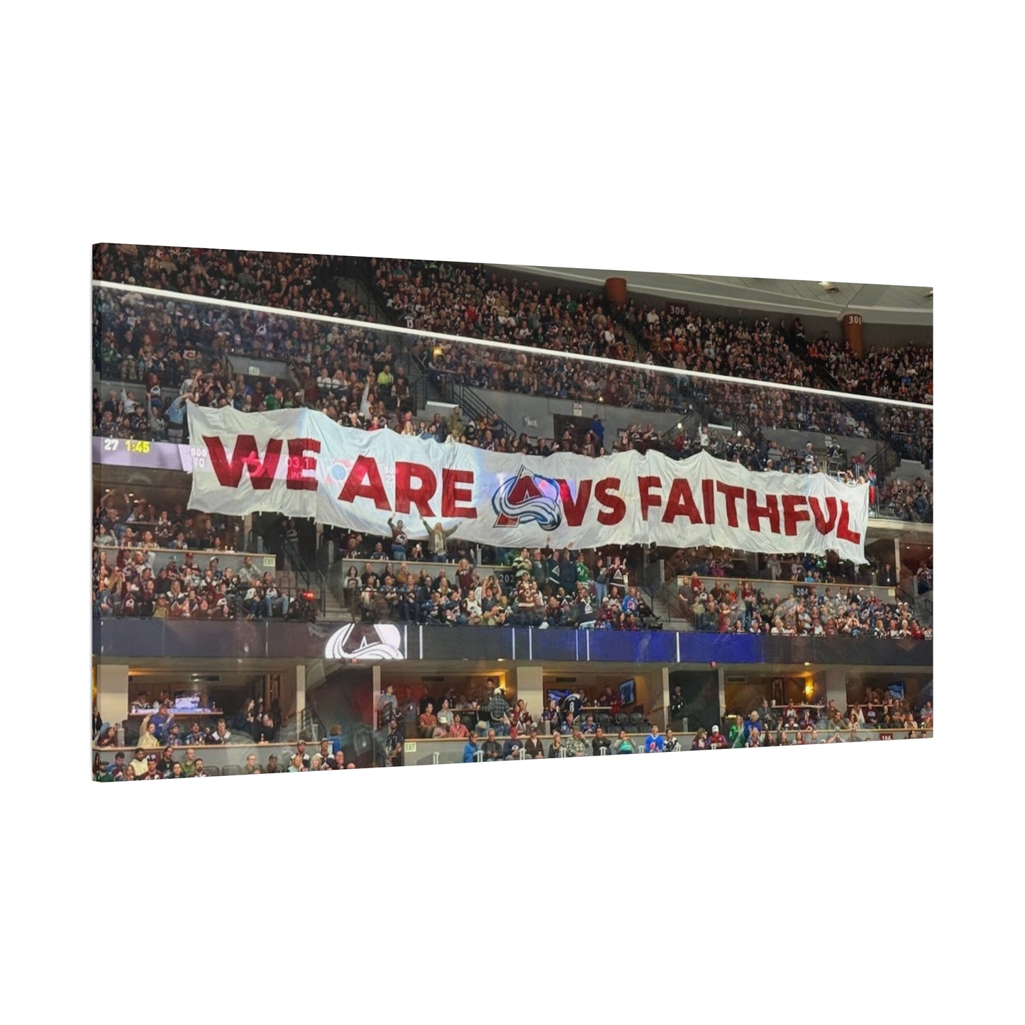 Stretched Canvas Wall Art - "We Are vs Faithful" - Colorado Avalanche - Ball Arena