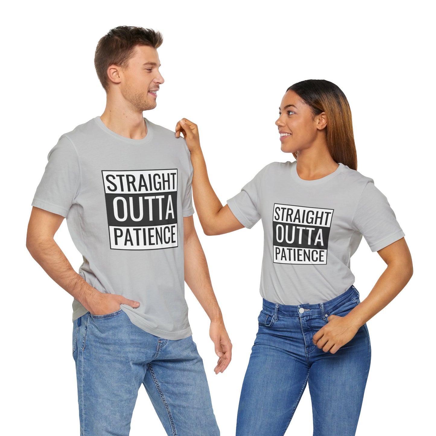 Straight Outta Patience Unisex Tee - Funny Graphic Shirt for Everyday Wear