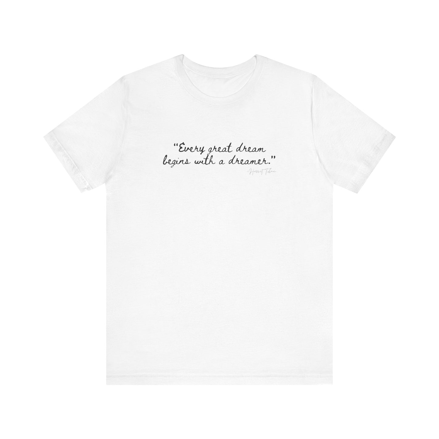 Inspirational Dreamer Tee - Unisex Jersey Short Sleeve T-Shirt