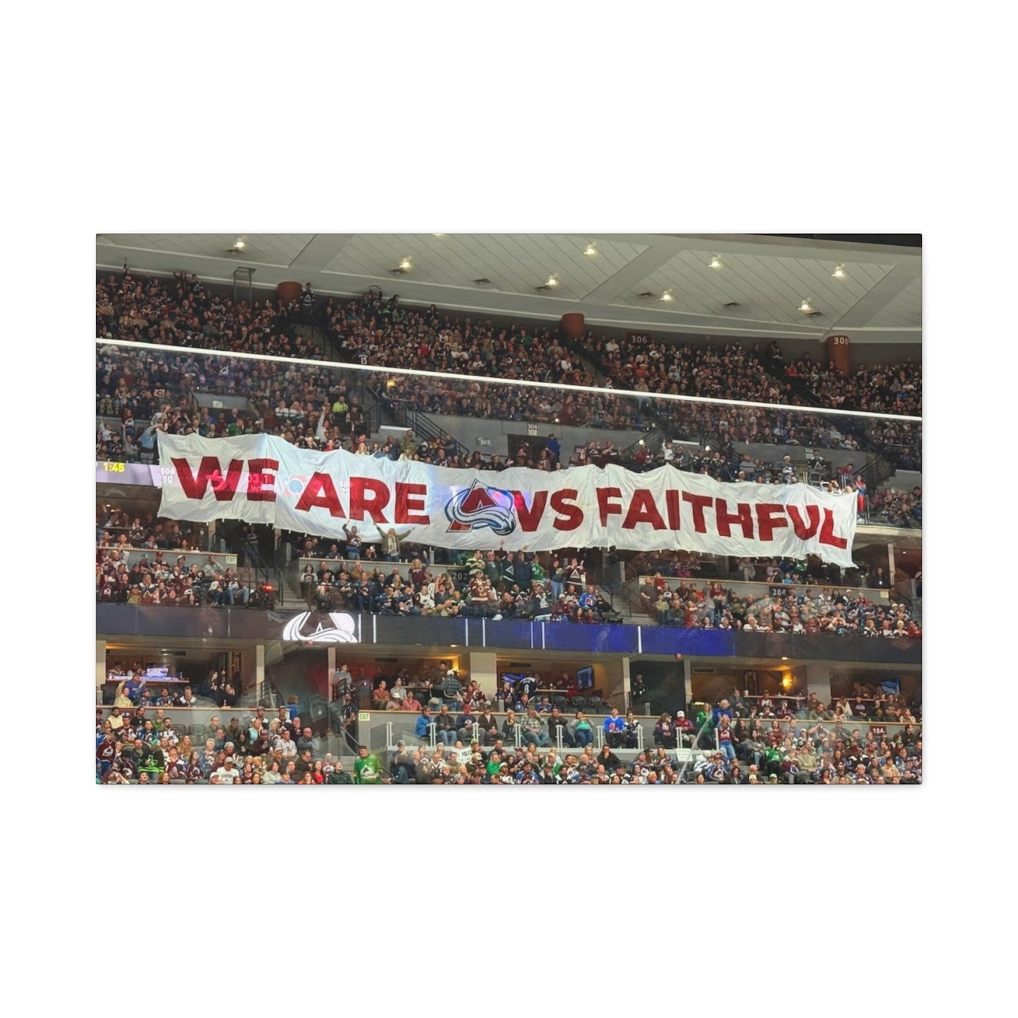 Stretched Canvas Wall Art - "We Are vs Faithful" - Colorado Avalanche - Ball Arena