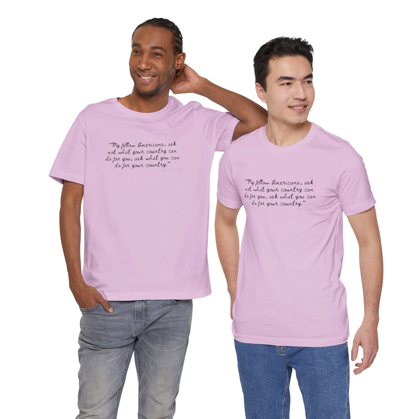 JFK "My Fellow Americans..." Inspirational Quote Unisex Jersey Tee - My Fellow Americans