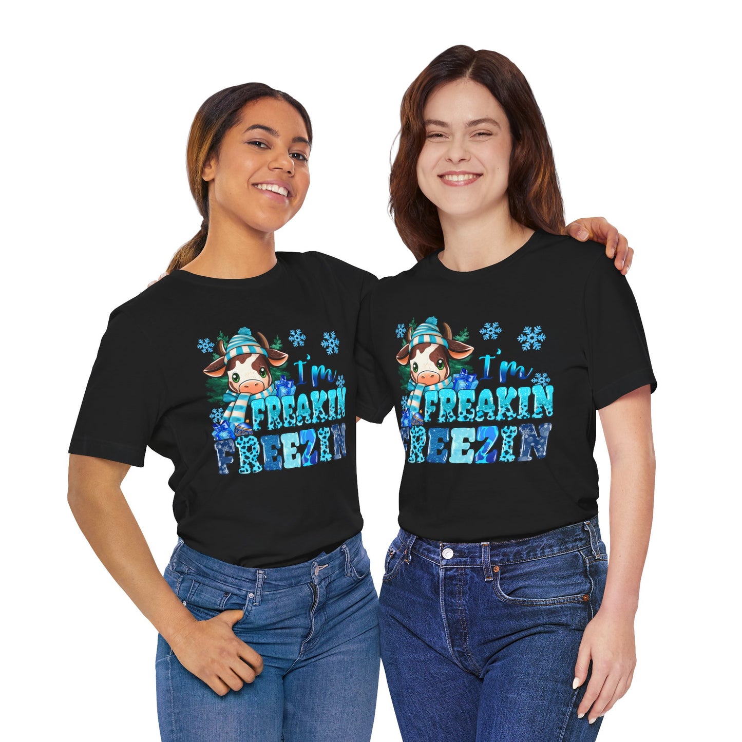 I'm Freakin' Freezin' Unisex Short Sleeve Tee - Fun Winter T-Shirt for Cozy Vibes