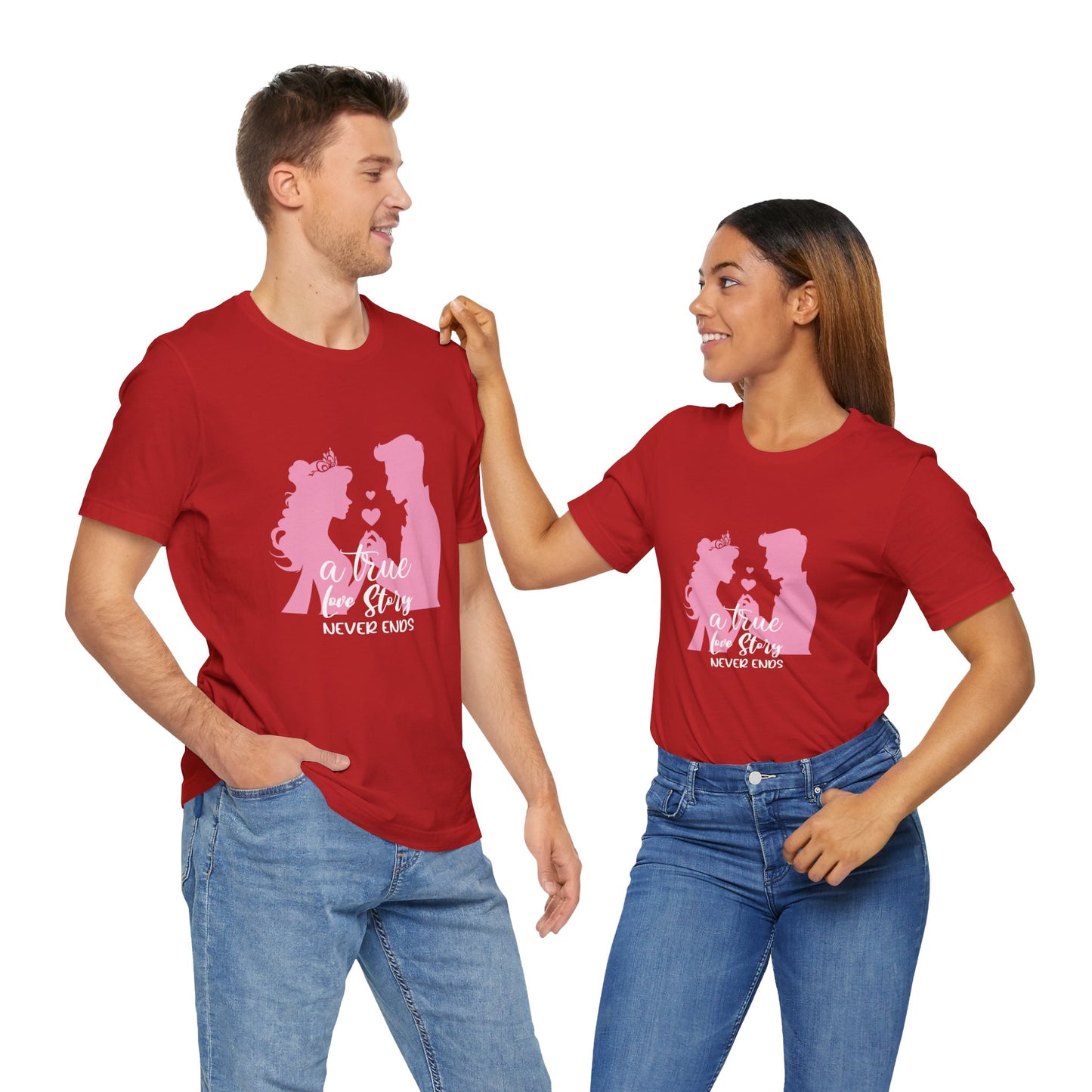 Romantic Love Story Tee - "A True Love Story Never Ends"