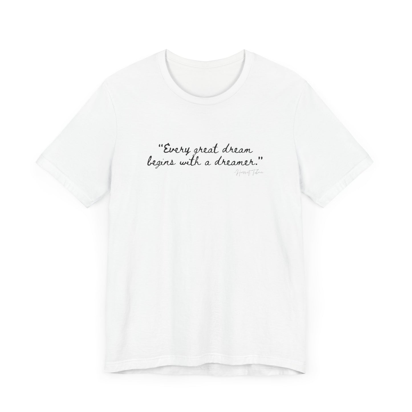 Inspirational Dreamer Tee - Unisex Jersey Short Sleeve T-Shirt