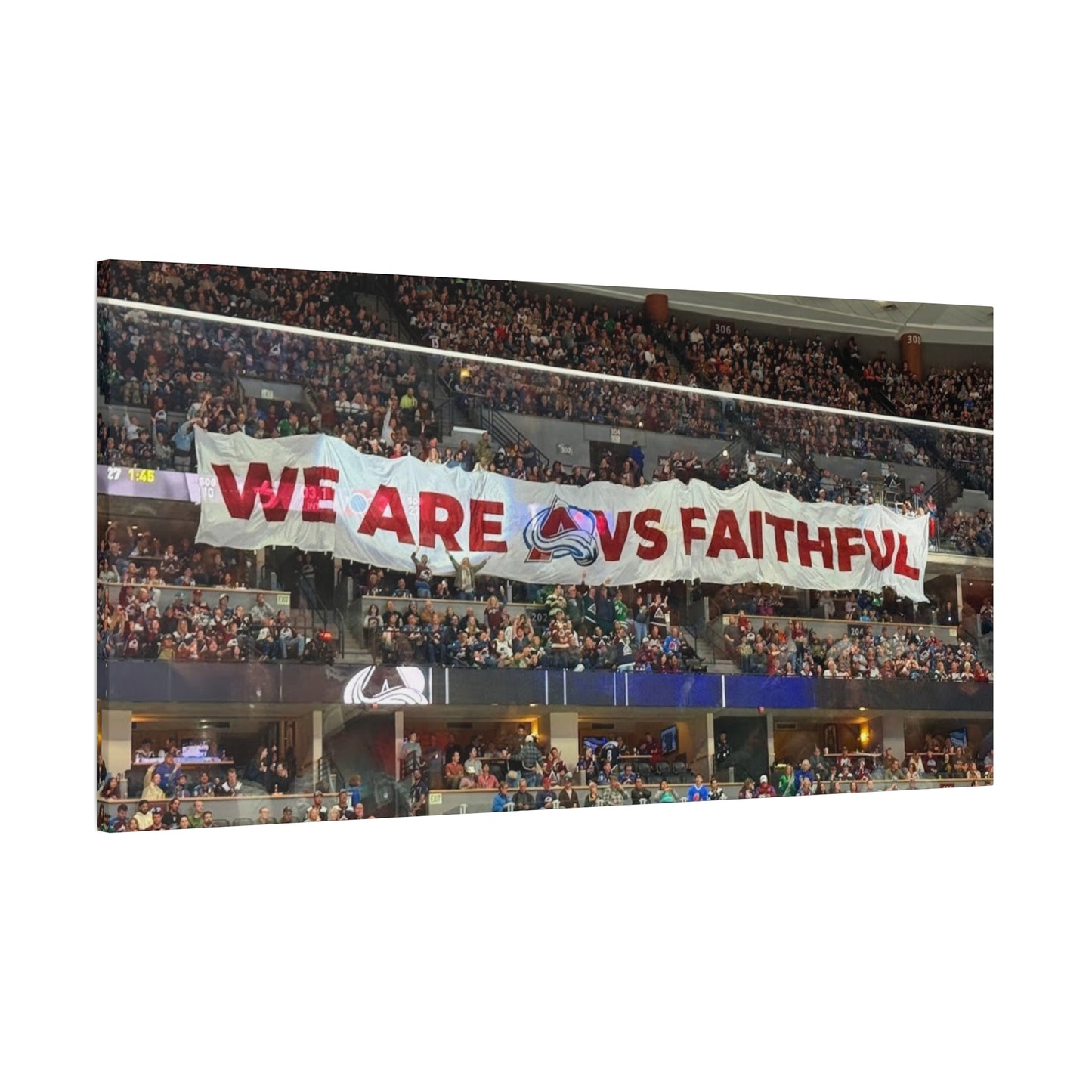 Stretched Canvas Wall Art - "We Are vs Faithful" - Colorado Avalanche - Ball Arena