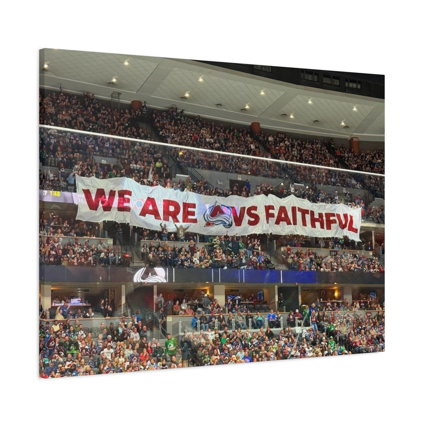 Stretched Canvas Wall Art - "We Are vs Faithful" - Colorado Avalanche - Ball Arena