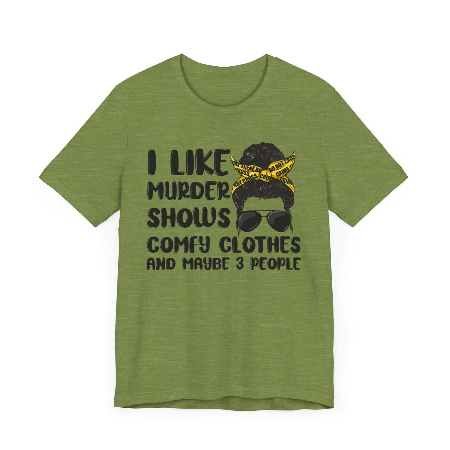 "I Like Murder Shows" Unisex Jersey Tee - Comfy Casual Shirt for True Crime Fans