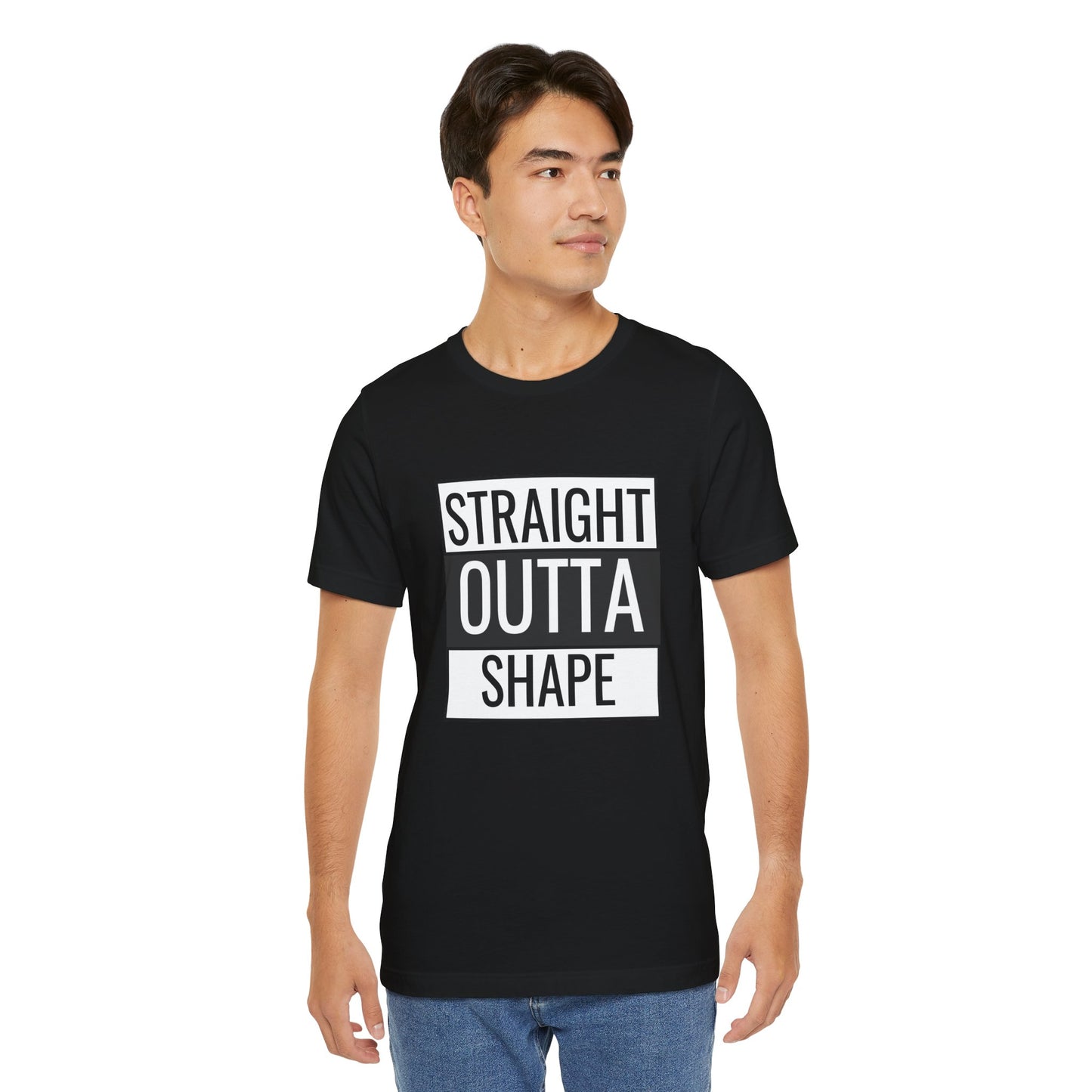 Straight Outta Shape Unisex Tee - Funny Workout T-Shirt for Fitness Enthusiasts