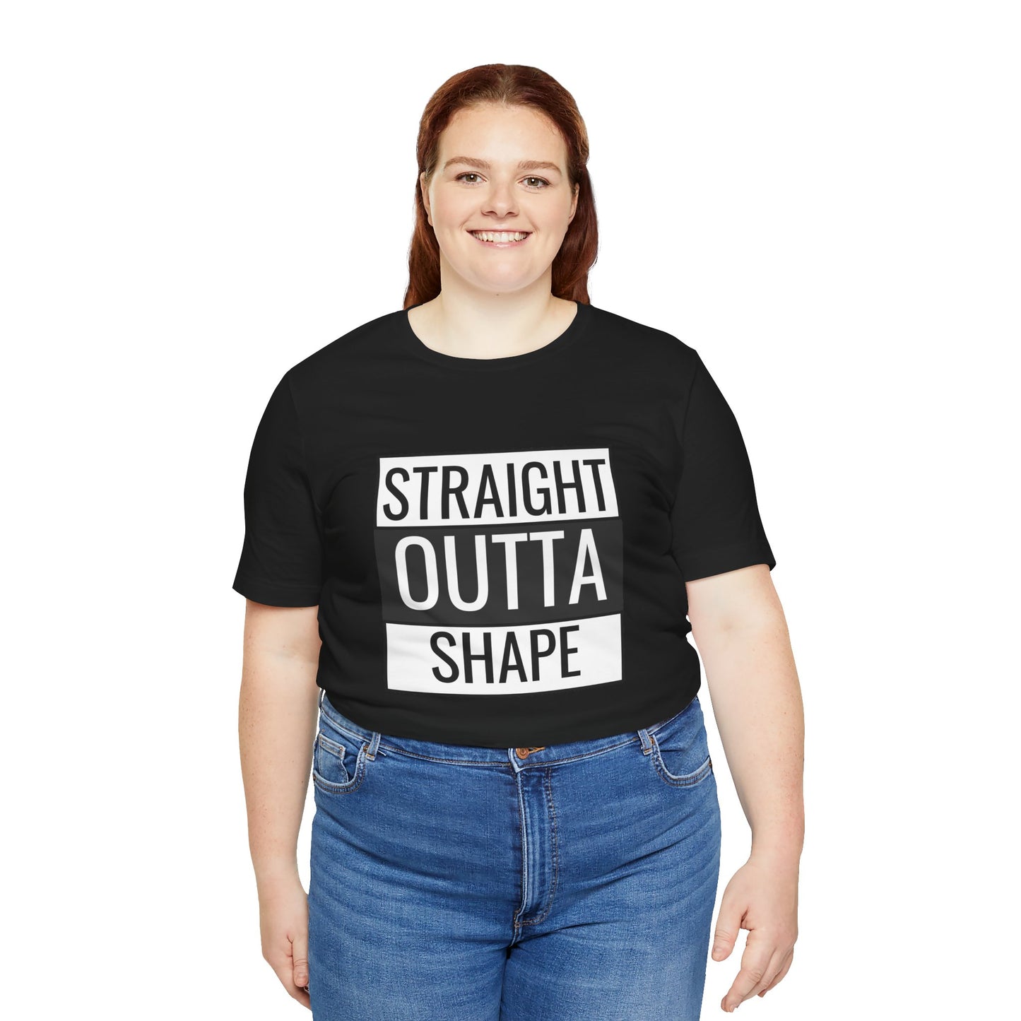 Straight Outta Shape Unisex Tee - Funny Workout T-Shirt for Fitness Enthusiasts
