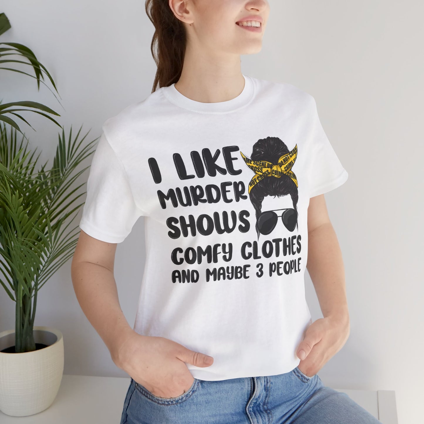 "I Like Murder Shows" Unisex Jersey Tee - Comfy Casual Shirt for True Crime Fans