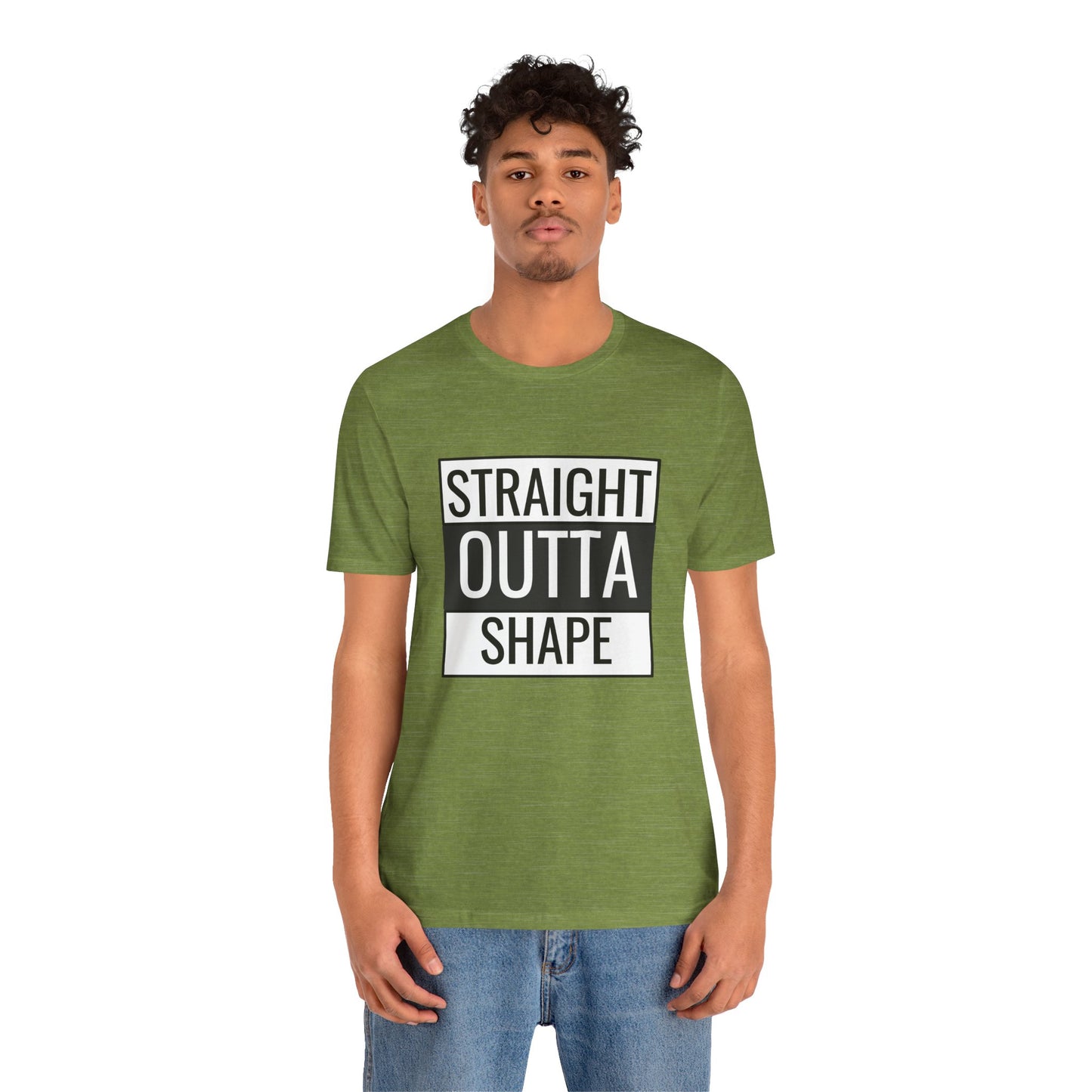 Straight Outta Shape Unisex Tee - Funny Workout T-Shirt for Fitness Enthusiasts