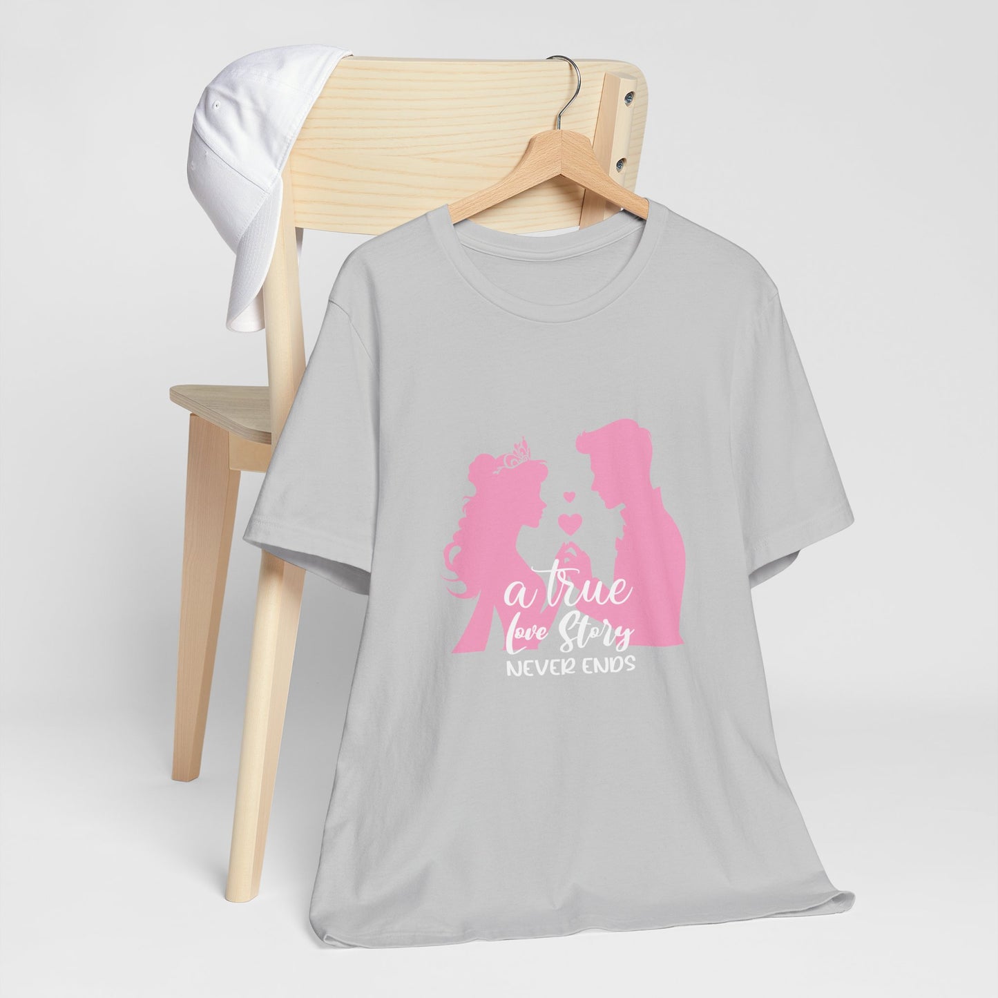 Romantic Love Story Tee - "A True Love Story Never Ends"