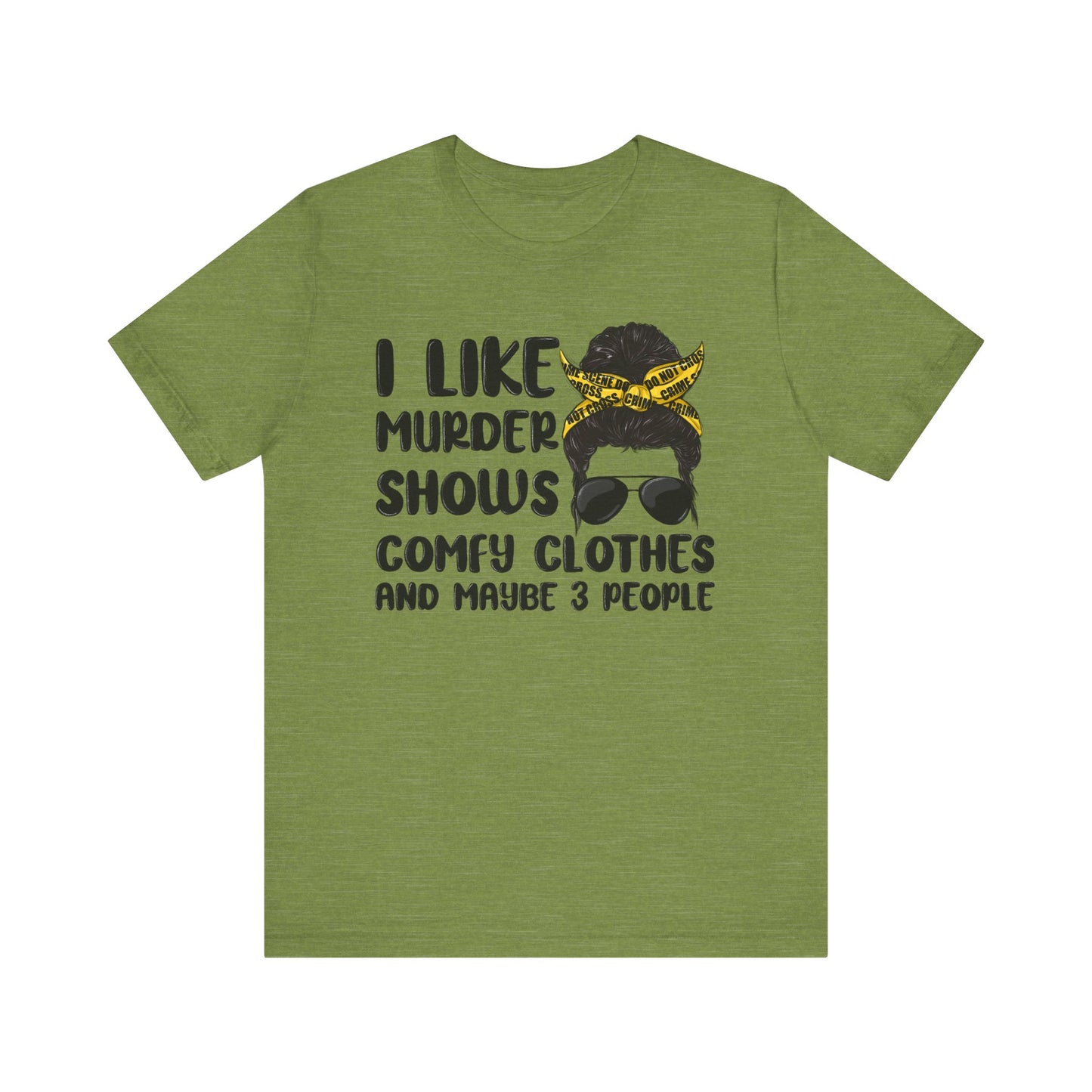 "I Like Murder Shows" Unisex Jersey Tee - Comfy Casual Shirt for True Crime Fans