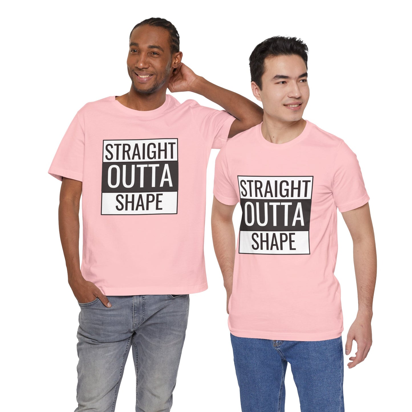 Straight Outta Shape Unisex Tee - Funny Workout T-Shirt for Fitness Enthusiasts