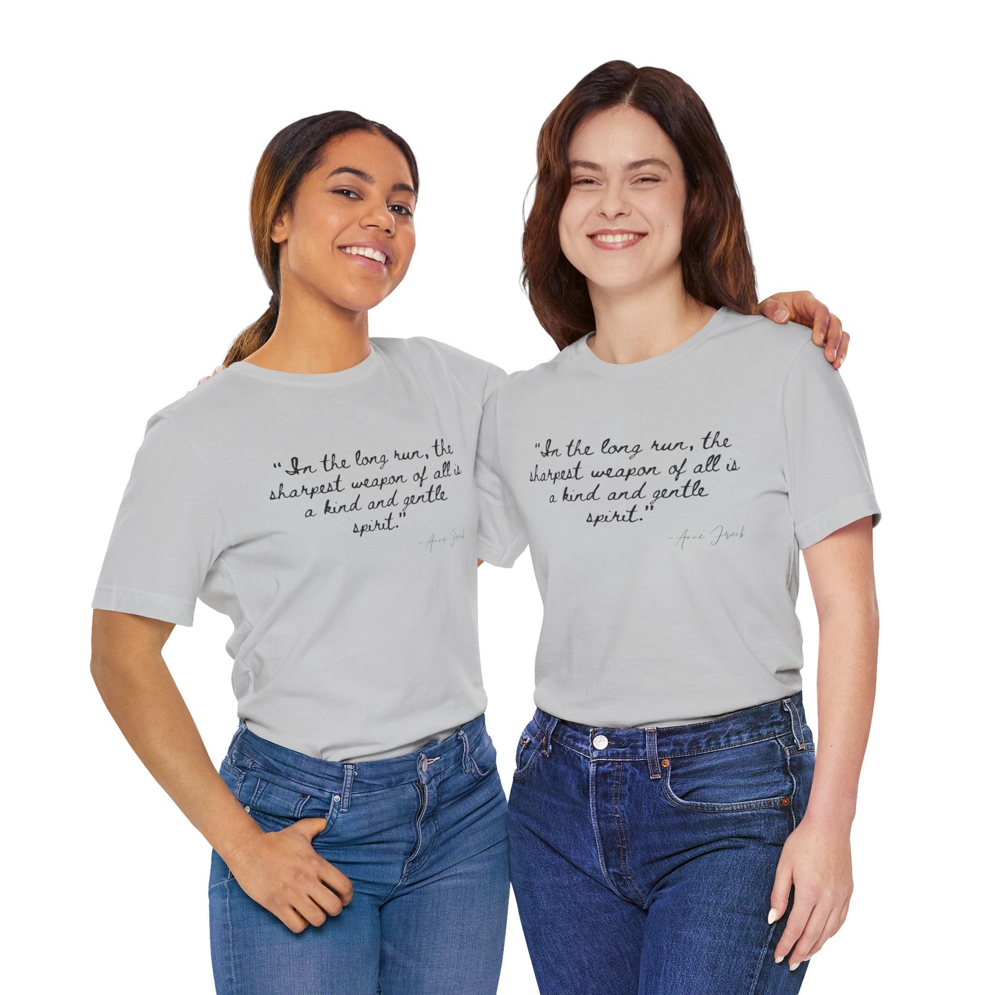 "In the long run..." Anne Frank Inspirational Quote Tee - Kind and Gentle Spirit