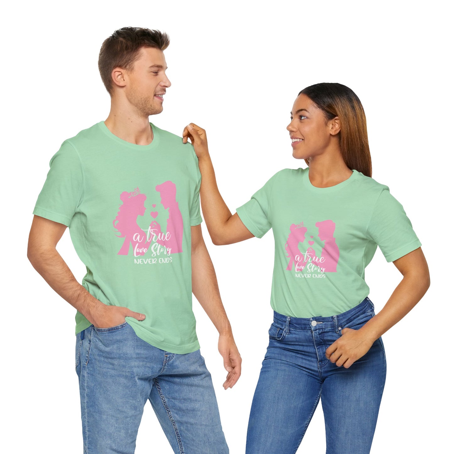 Romantic Love Story Tee - "A True Love Story Never Ends"