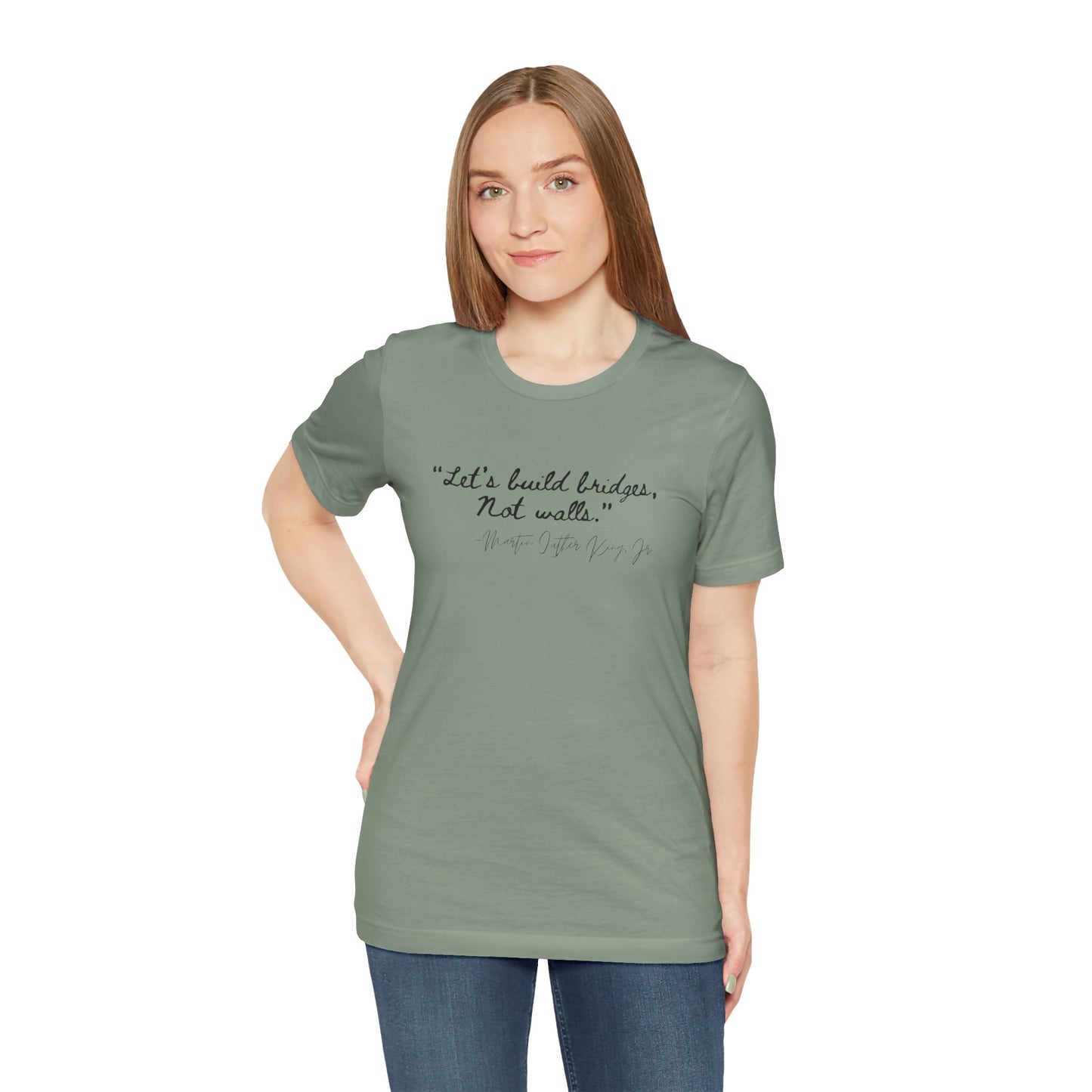 MLK Inspirational Quote Tee - "Let's Build Bridges, Not Walls" Unisex Jersey Short Sleeve T-Shirt