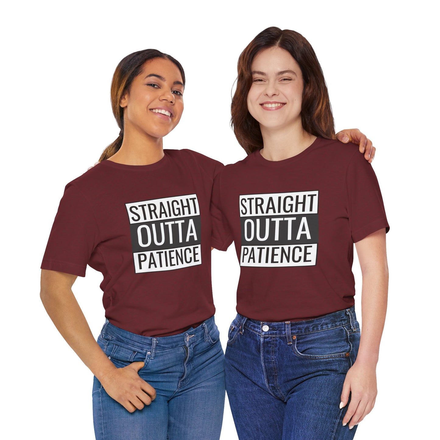 Straight Outta Patience Unisex Tee - Funny Graphic Shirt for Everyday Wear