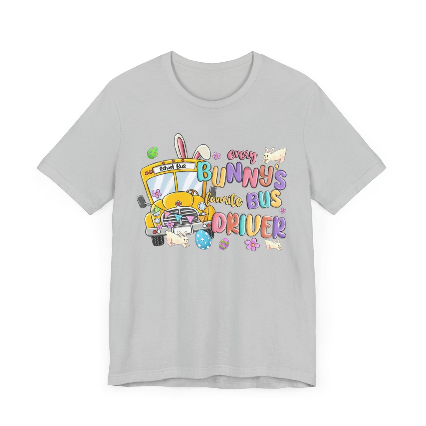 Every Bunny's Favorite Bus Driver Unisex Tee - Fun Easter T-Shirt for Kids and Adults