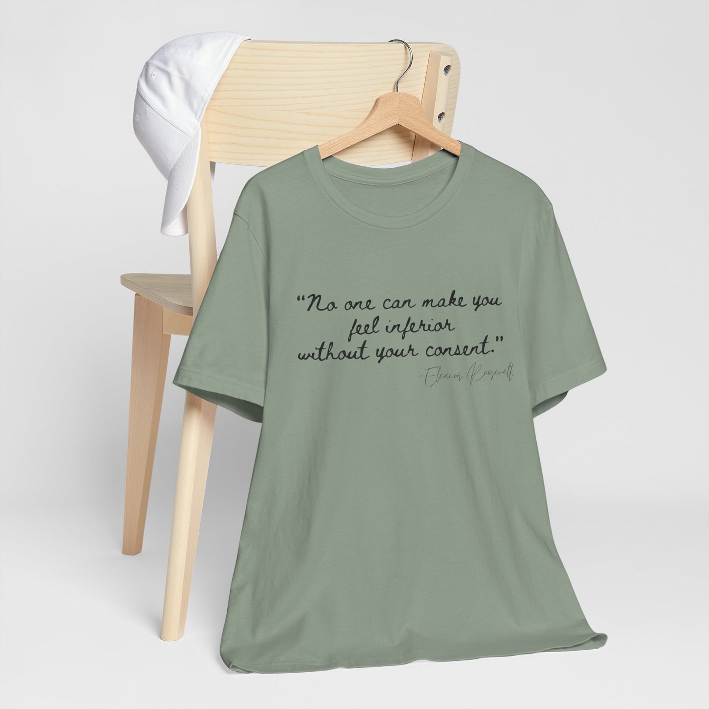 Eleanor Roosevelt Empowering Quote Unisex Jersey Tee | "No One Can Make You Feel Inferior"