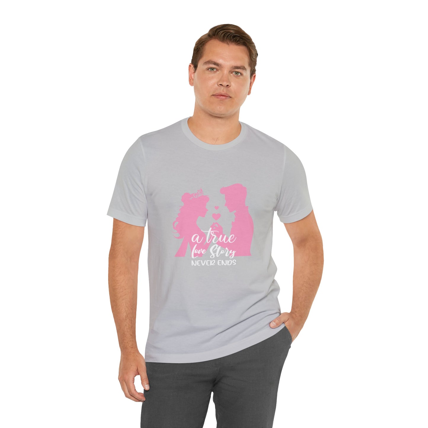 Romantic Love Story Tee - "A True Love Story Never Ends"