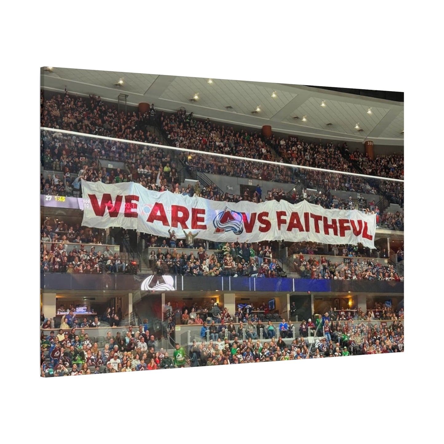 Stretched Canvas Wall Art - "We Are vs Faithful" - Colorado Avalanche - Ball Arena