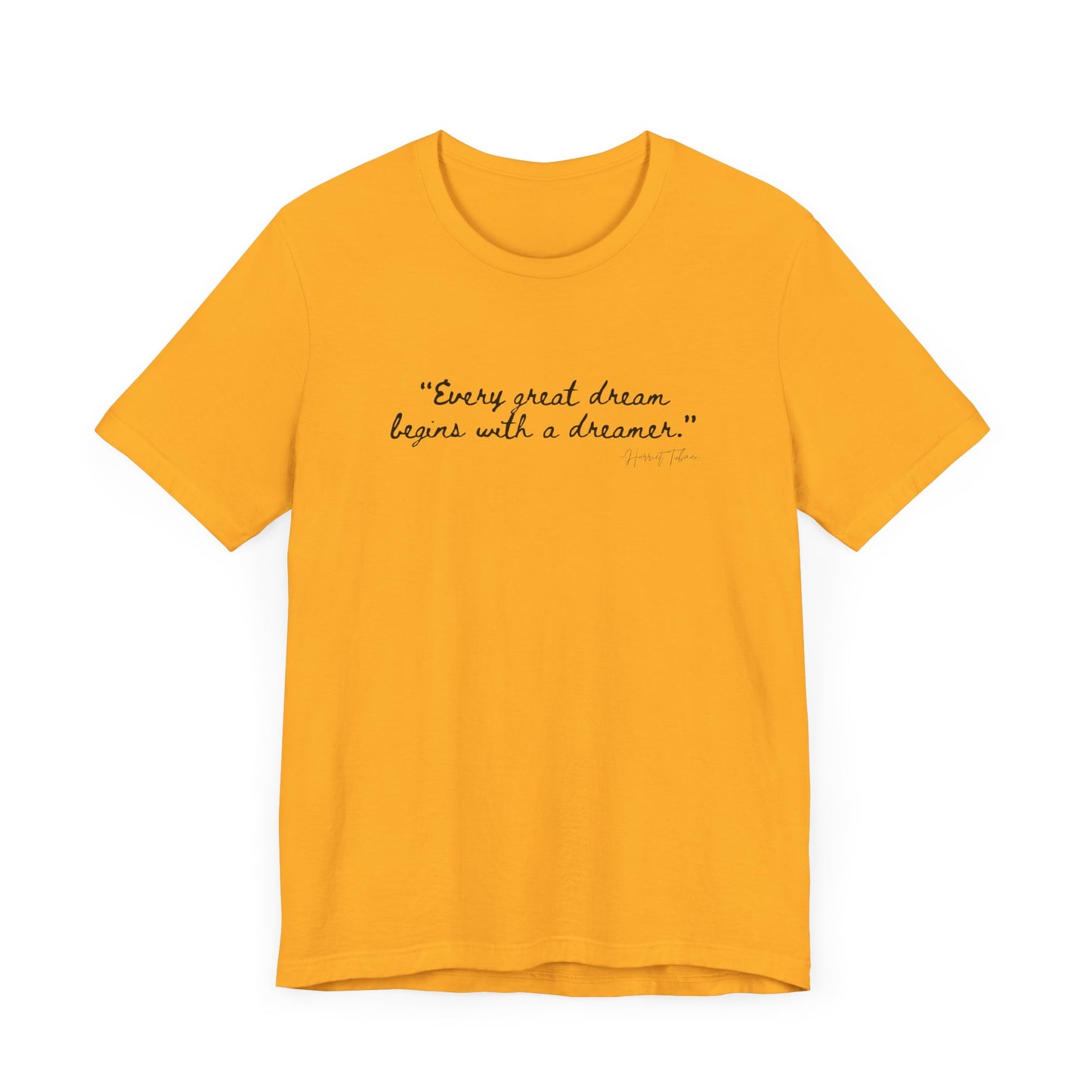 Inspirational Dreamer Tee - Unisex Jersey Short Sleeve T-Shirt