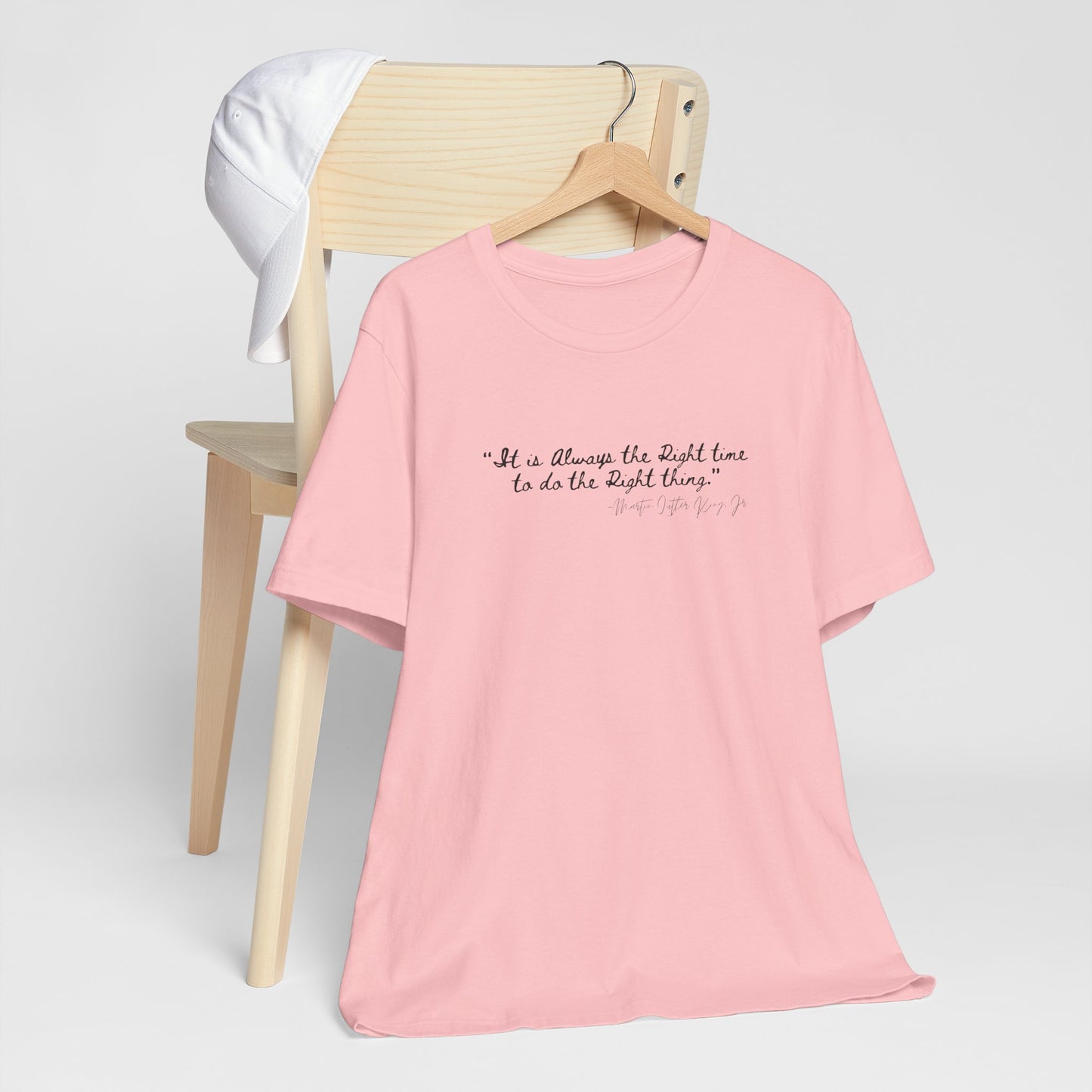 MLK "It is always the right time.." Inspirational Quote Unisex Tee - Perfect for Everyday Wear & Gifts