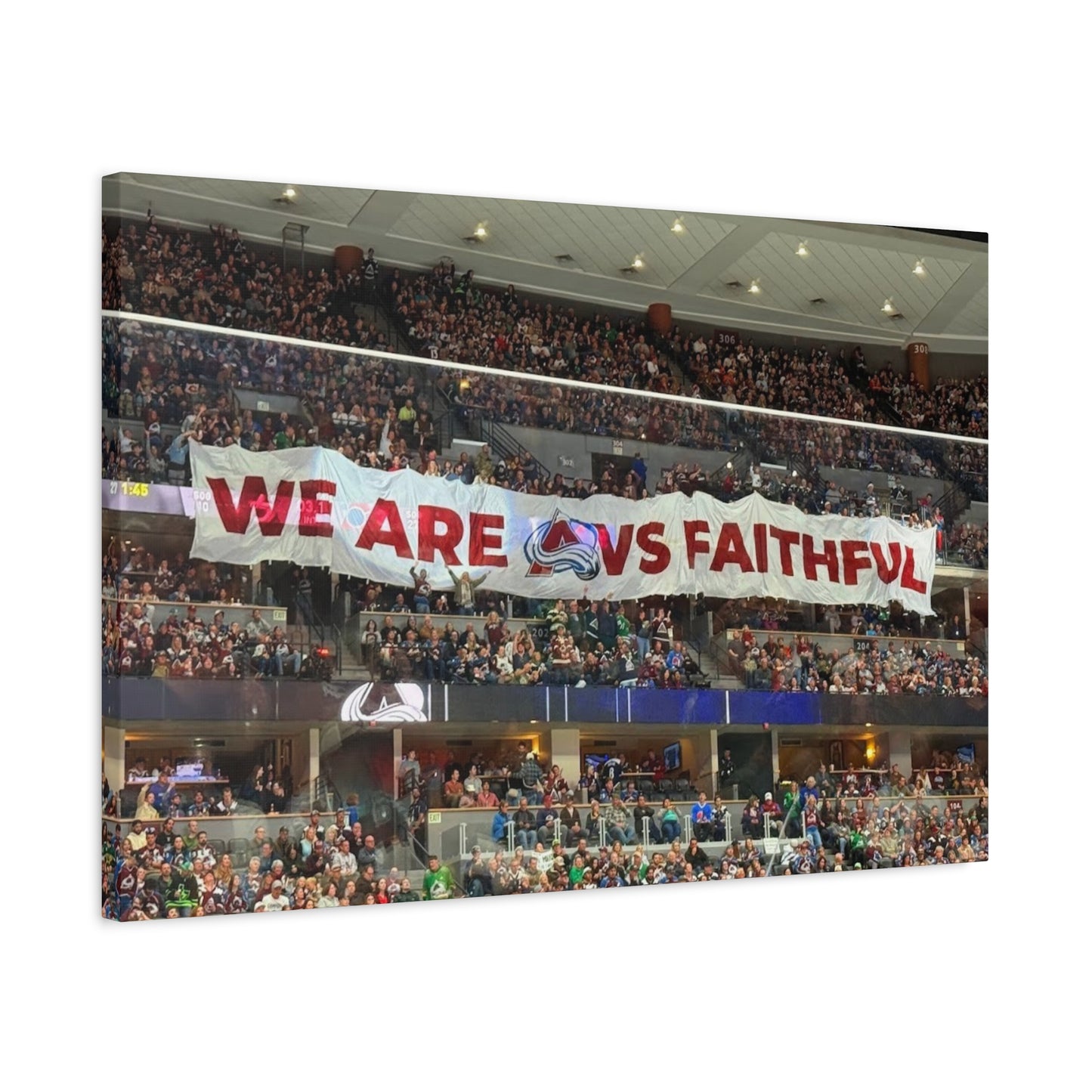 Stretched Canvas Wall Art - "We Are vs Faithful" - Colorado Avalanche - Ball Arena