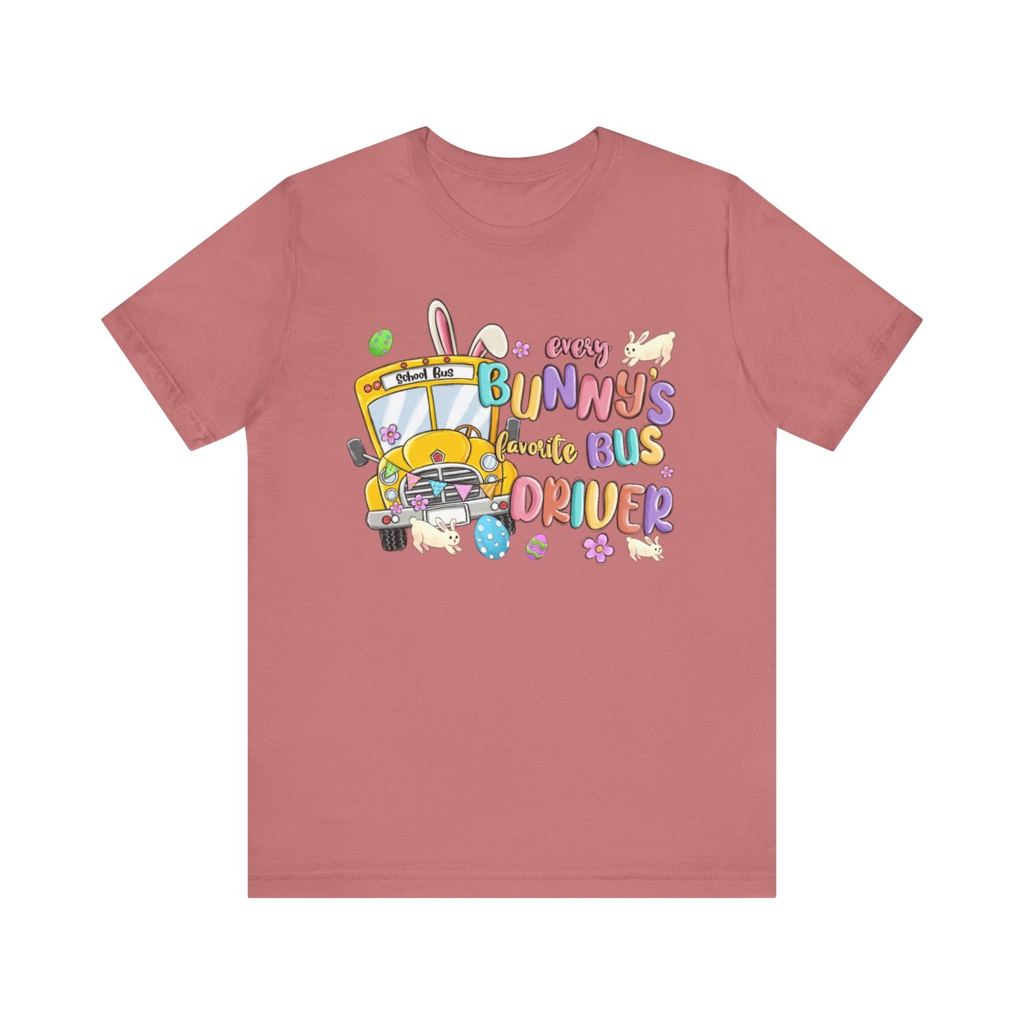 Every Bunny's Favorite Bus Driver Unisex Tee - Fun Easter T-Shirt for Kids and Adults