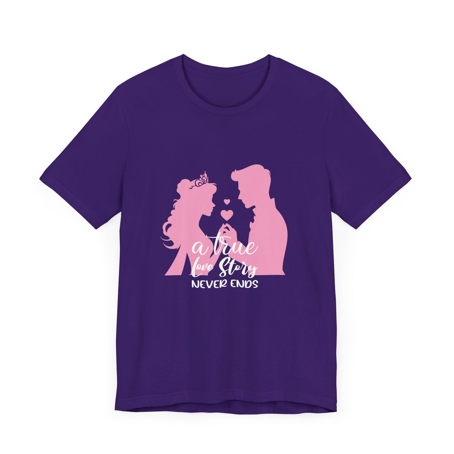Romantic Love Story Tee - "A True Love Story Never Ends"