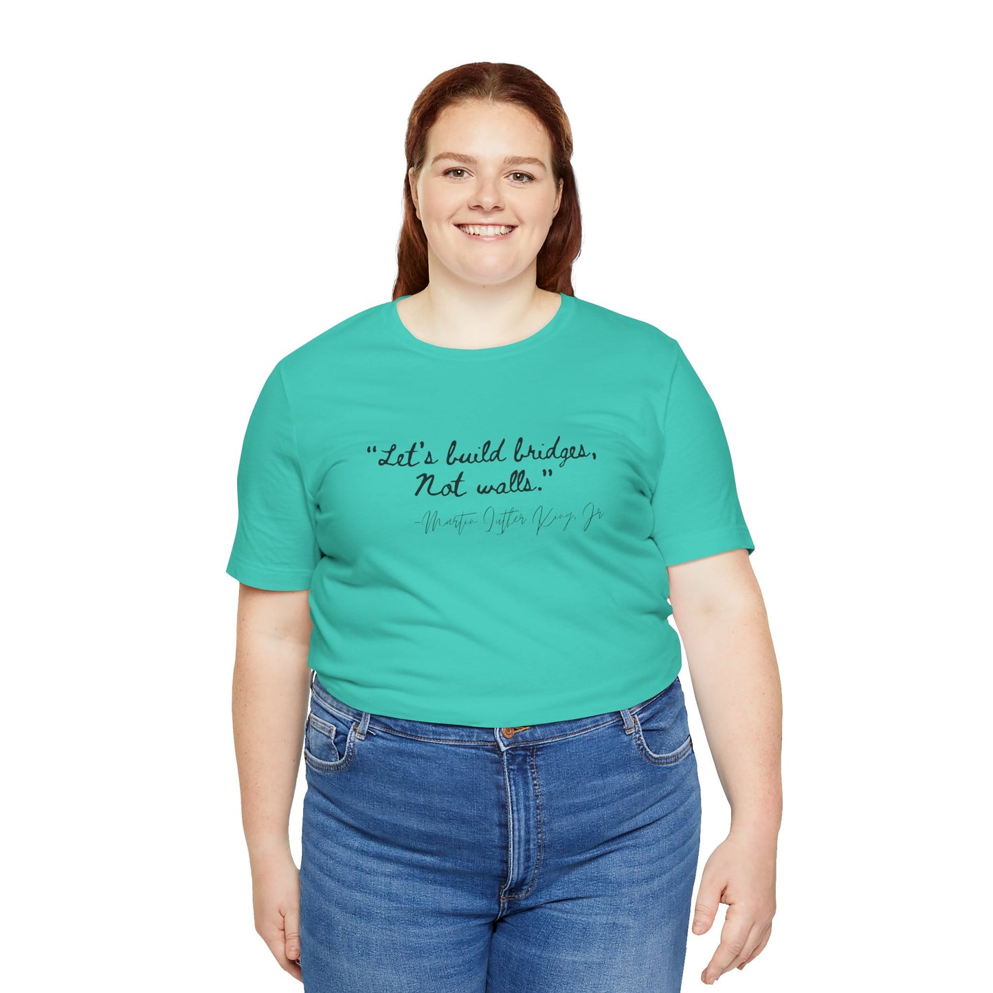 MLK Inspirational Quote Tee - "Let's Build Bridges, Not Walls" Unisex Jersey Short Sleeve T-Shirt