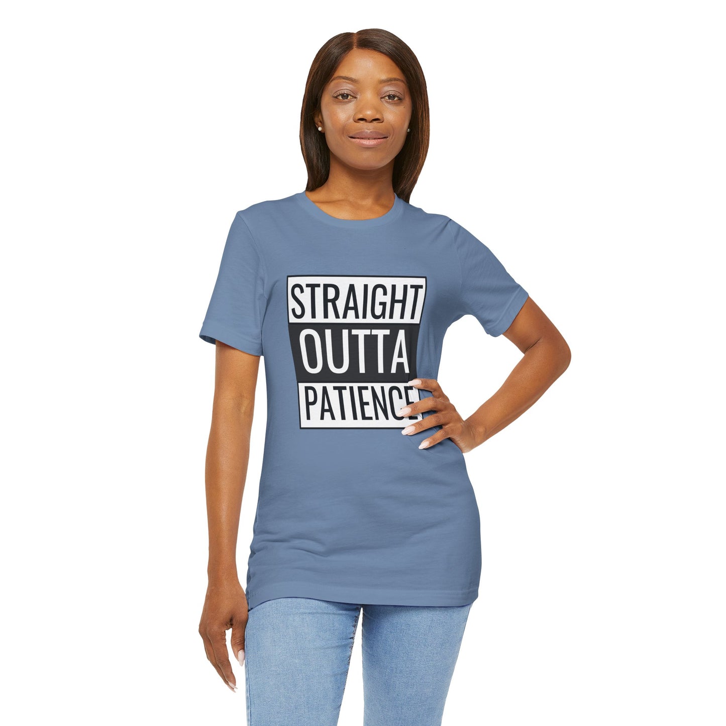 Straight Outta Patience Unisex Tee - Funny Graphic Shirt for Everyday Wear