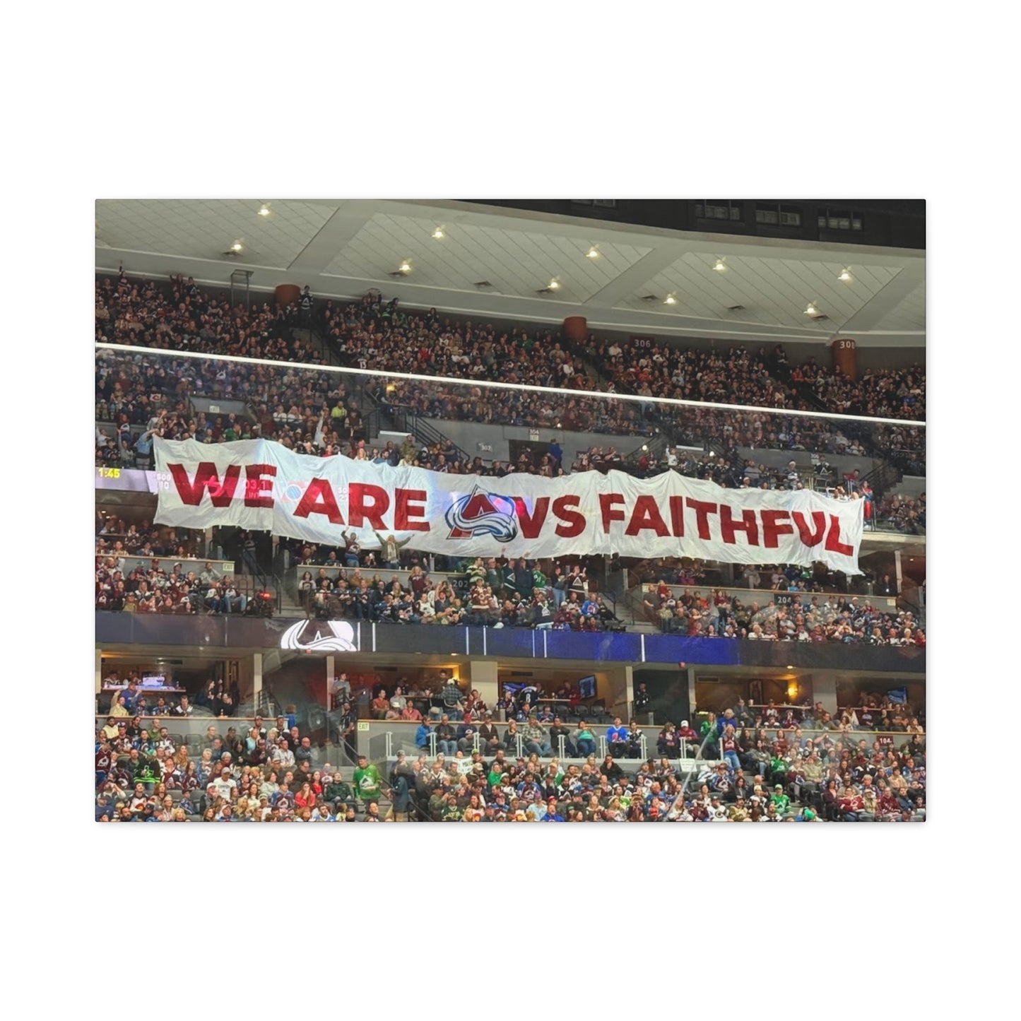 Stretched Canvas Wall Art - "We Are vs Faithful" - Colorado Avalanche - Ball Arena