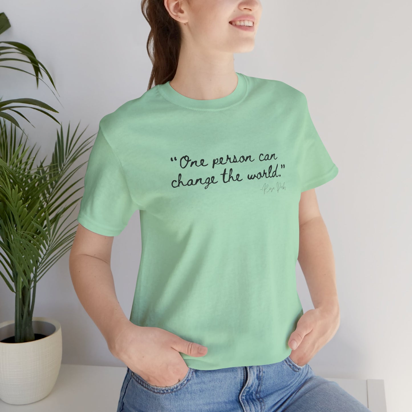 Rosa Parks Inspirational Quote Tee - "One Person Can Change The World" Unisex Jersey Short Sleeve Shirt