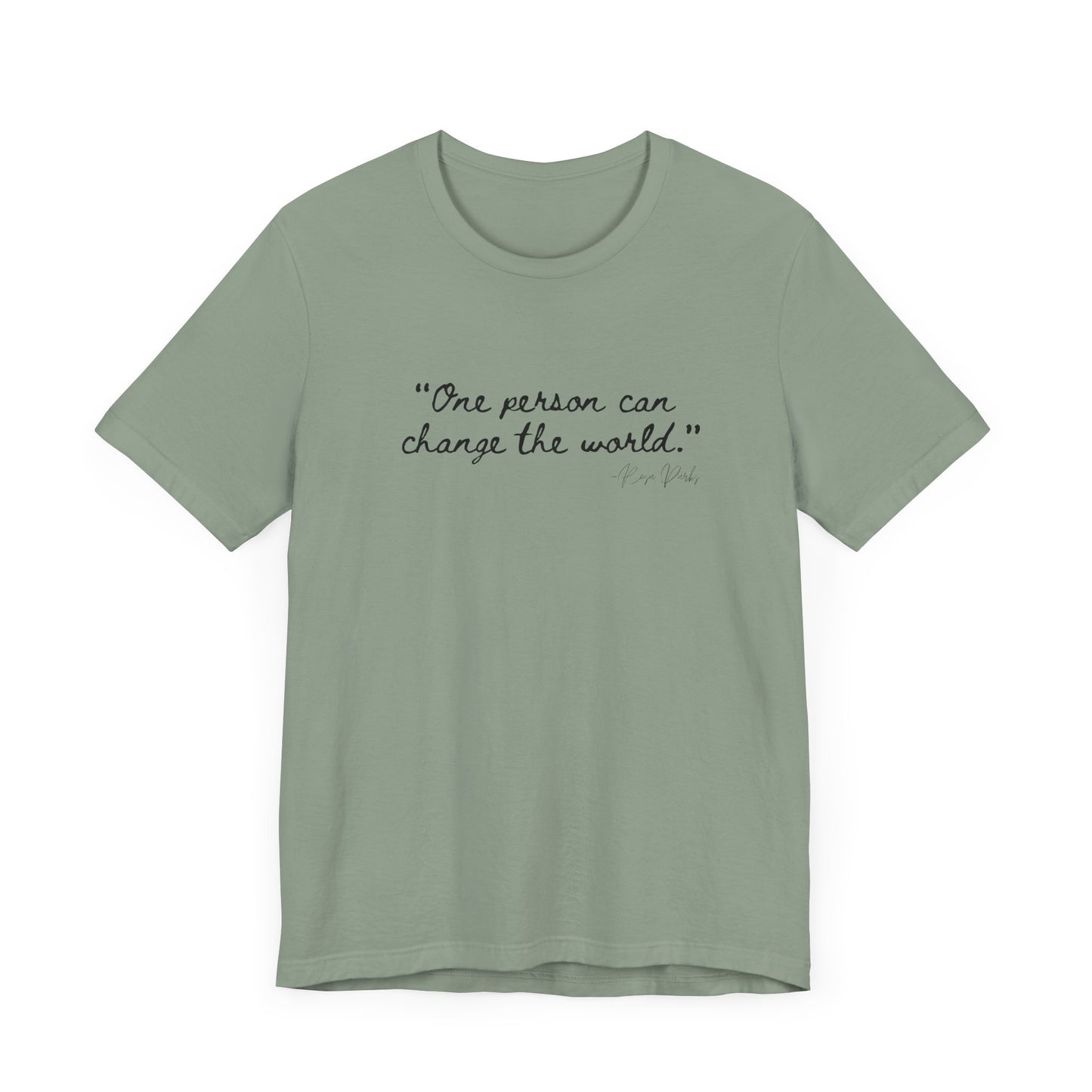 Rosa Parks Inspirational Quote Tee - "One Person Can Change The World" Unisex Jersey Short Sleeve Shirt
