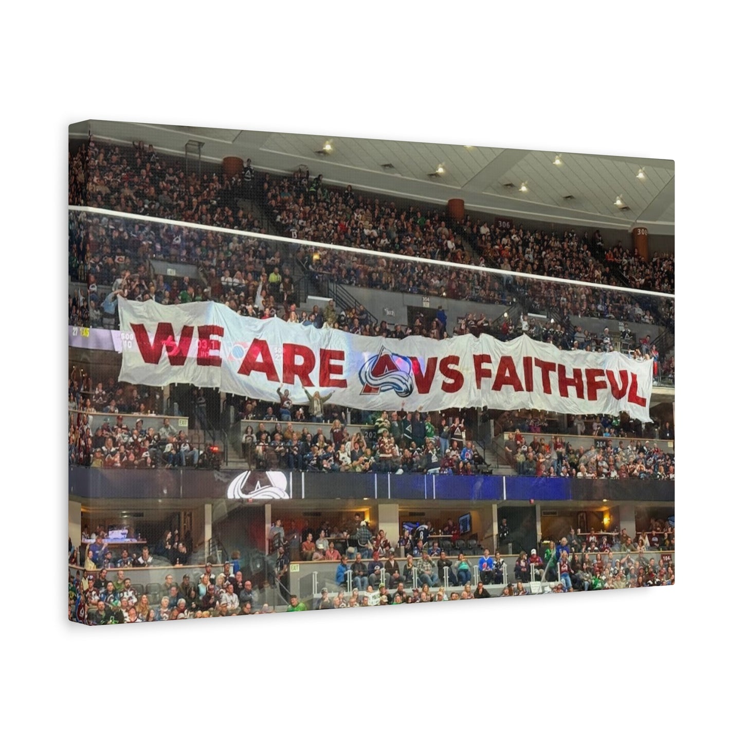 Stretched Canvas Wall Art - "We Are vs Faithful" - Colorado Avalanche - Ball Arena